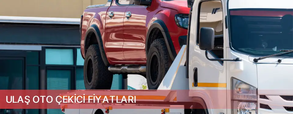 Ulaş İlçemi Oto Çekici Fiyatları